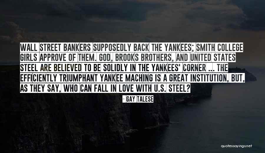 Yankee Quotes By Gay Talese