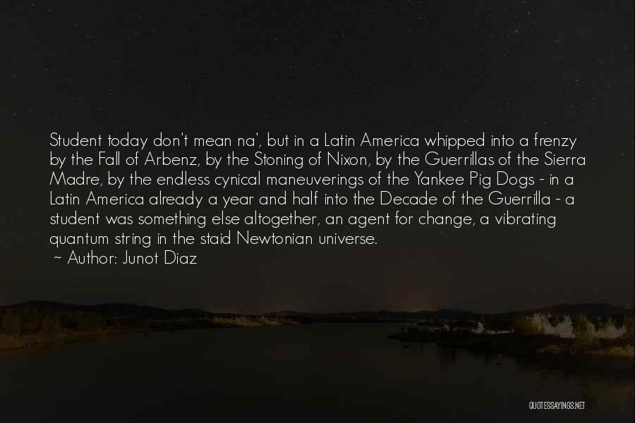 Yankee Quotes By Junot Diaz