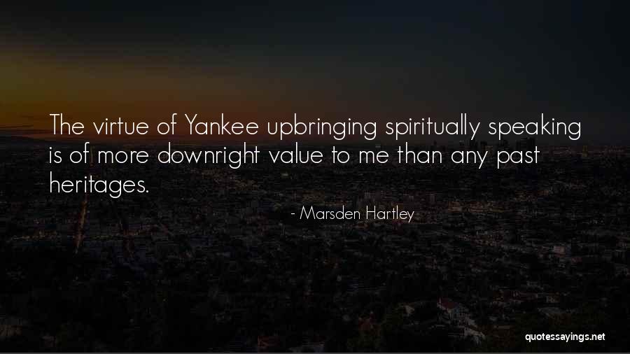 Yankee Quotes By Marsden Hartley