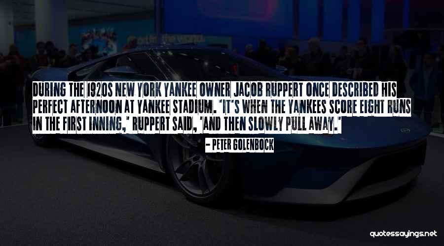 Yankee Quotes By Peter Golenbock