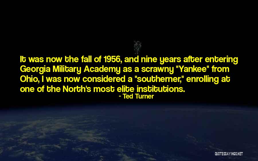 Yankee Quotes By Ted Turner Yankee Quotes By Ted Turner