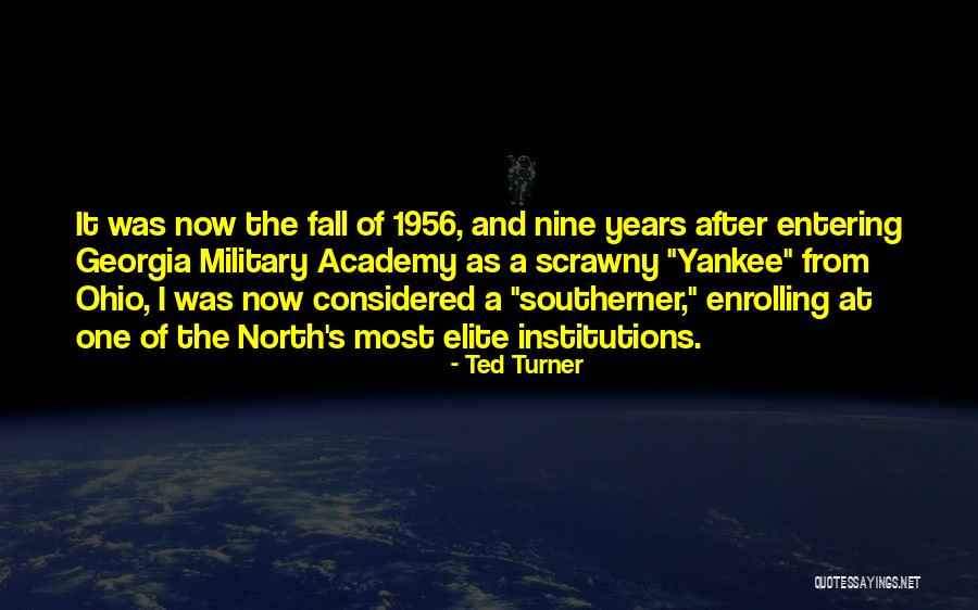 Yankee Quotes By Ted Turner