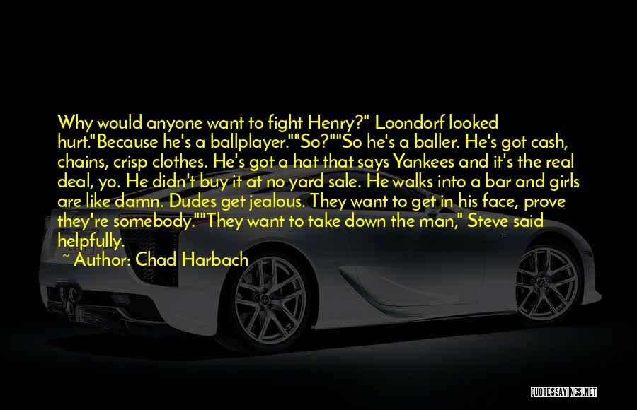 Yankees Baseball Quotes By Chad Harbach