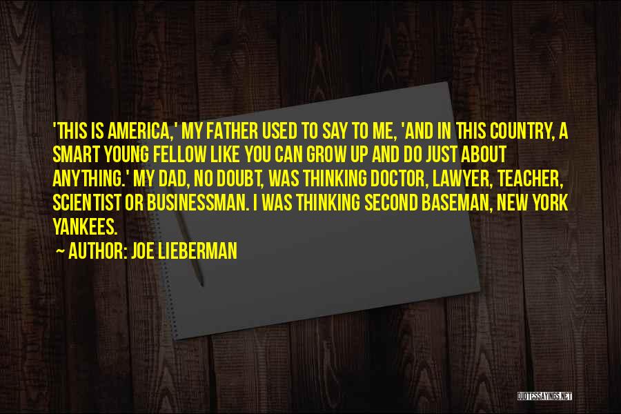 Yankees Baseball Quotes By Joe Lieberman