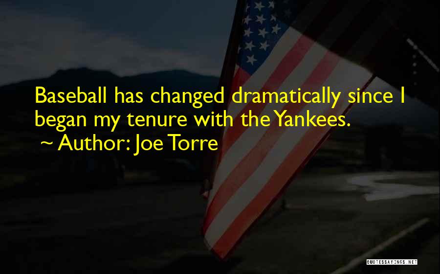 Yankees Baseball Quotes By Joe Torre