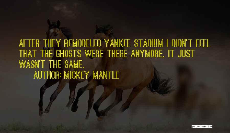 Yankees Baseball Quotes By Mickey Mantle