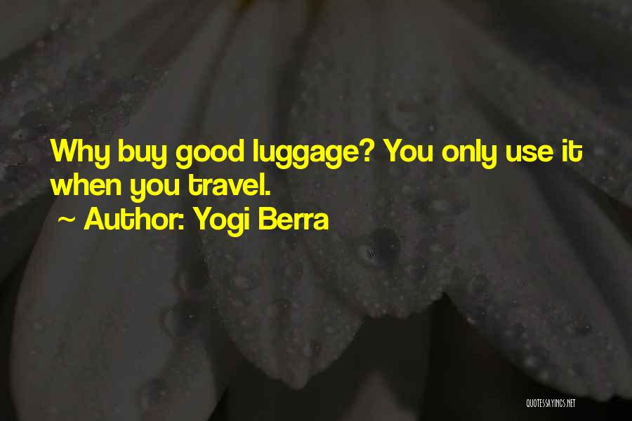 Yankees Baseball Quotes By Yogi Berra