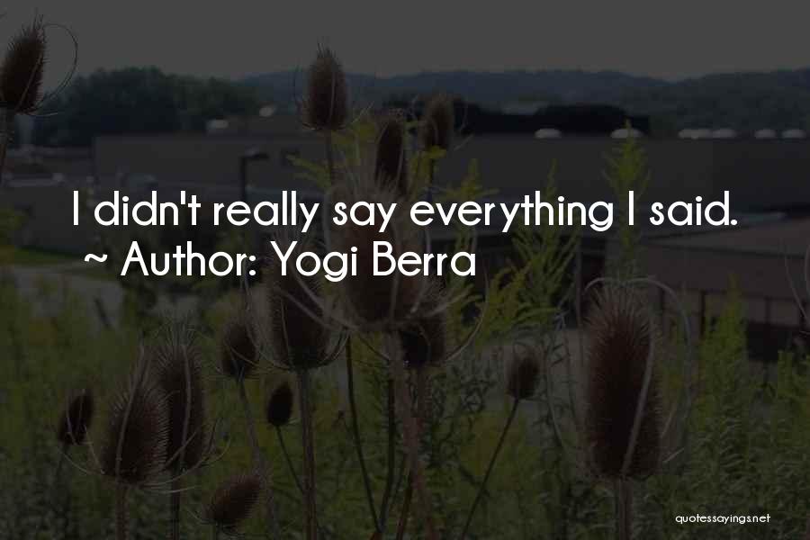 Yankees Baseball Quotes By Yogi Berra