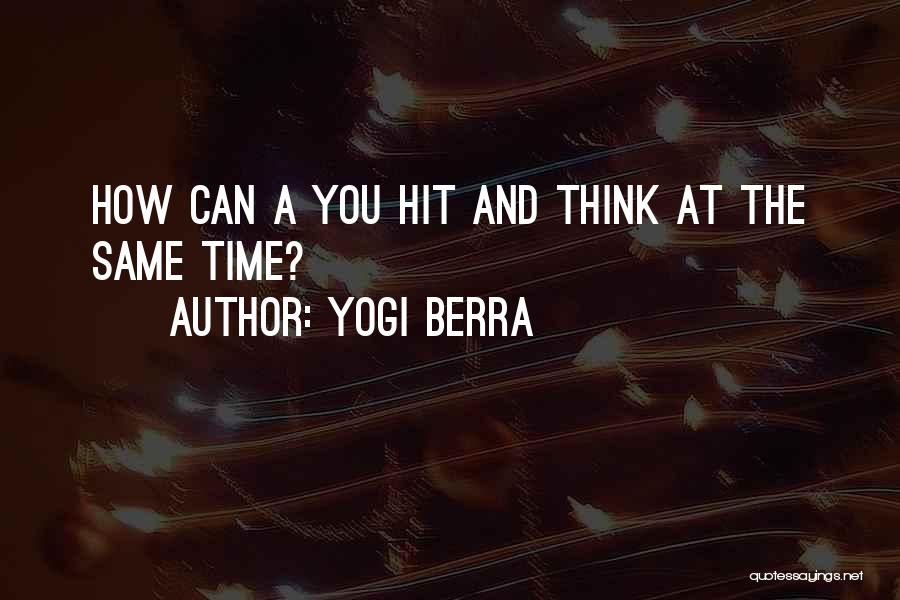 Yankees Baseball Quotes By Yogi Berra