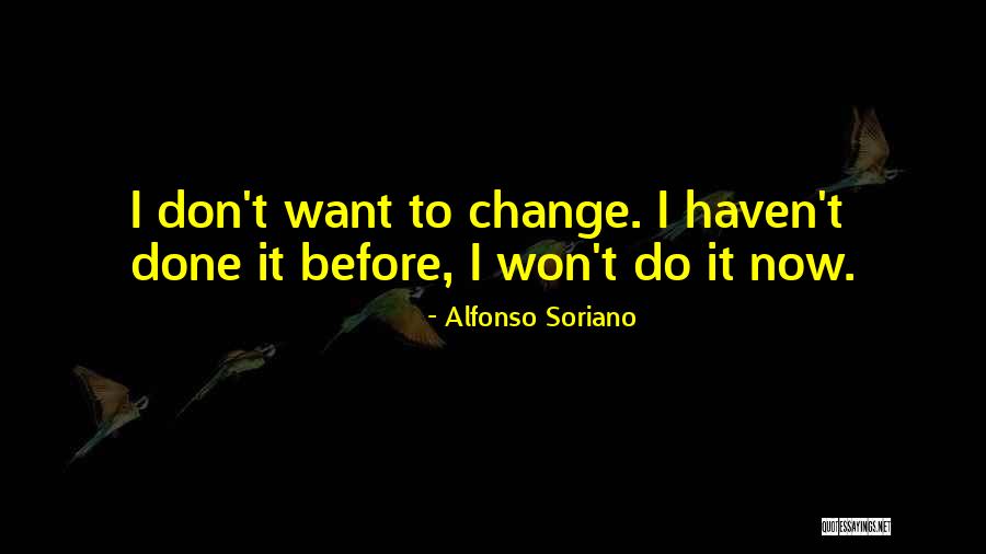 Yankees Quotes By Alfonso Soriano