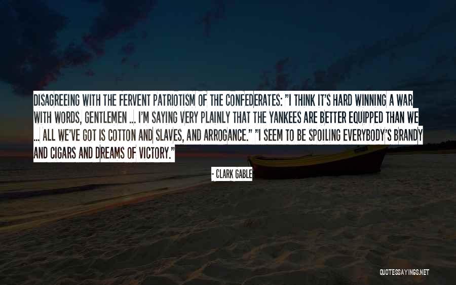 Yankees Quotes By Clark Gable Yankees Quotes By Clark Gable