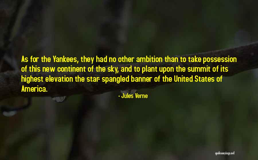 Yankees Quotes By Jules Verne