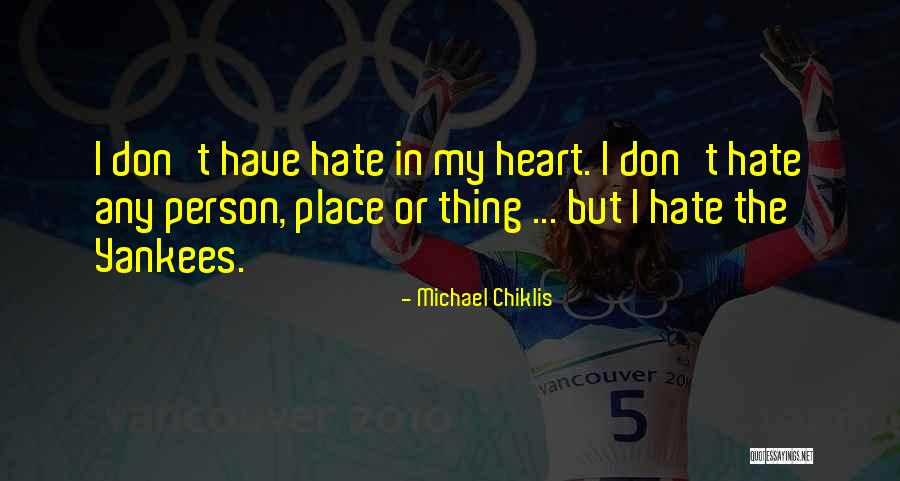 Yankees Quotes By Michael Chiklis Yankees Quotes By Michael Chiklis