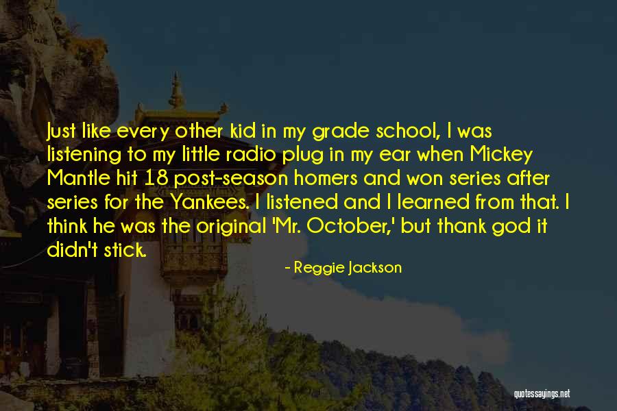 Yankees Quotes By Reggie Jackson