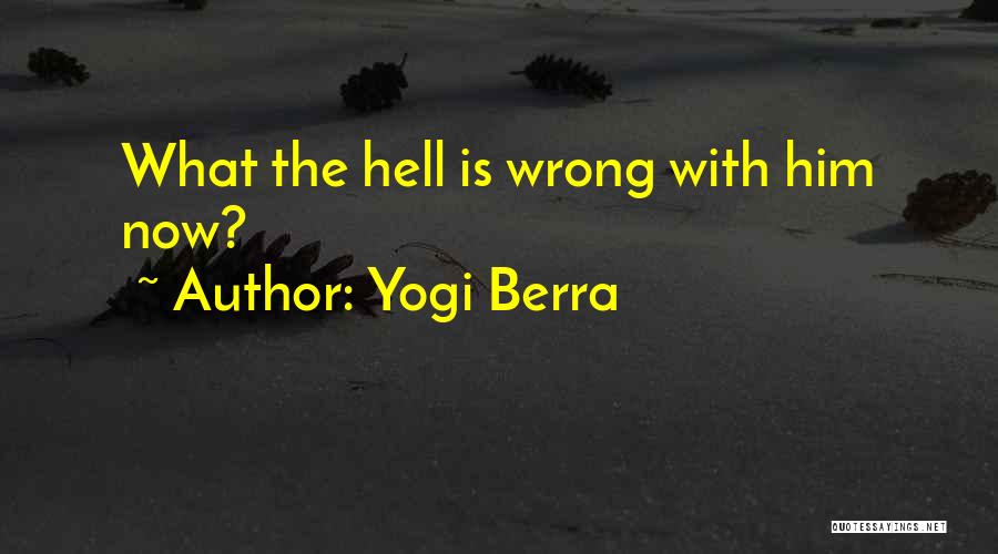 Yankees Quotes By Yogi Berra
