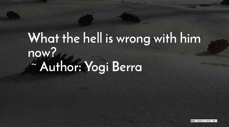 Yankees Yogi Quotes By Yogi Berra