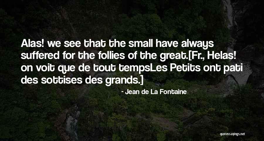 Yankelevich Marina Quotes By Jean De La Fontaine Yankelevich Marina Quotes By Jean De La Fontaine