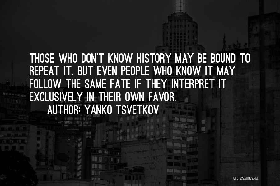 Yanko Tsvetkov Quotes 640774