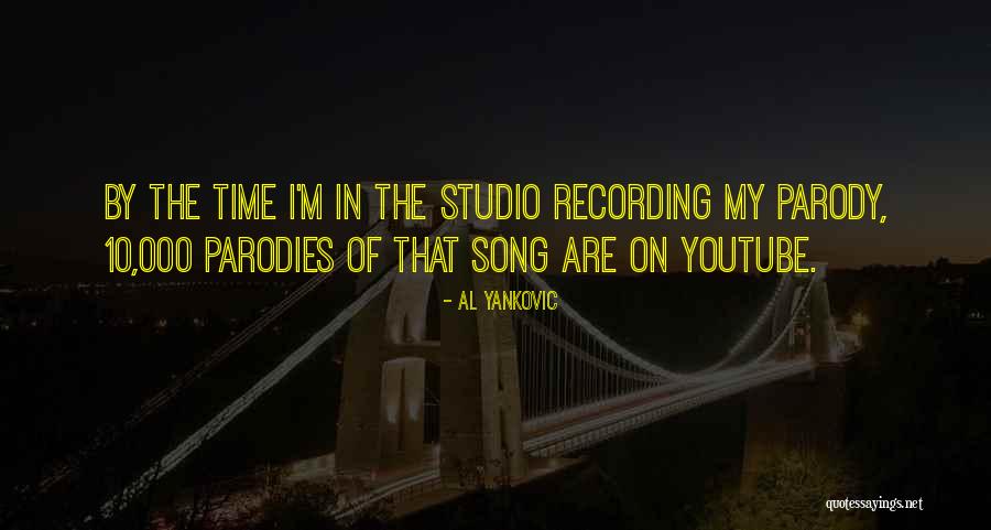 Yankovic Parody Quotes By Al Yankovic Yankovic Parody Quotes By Al Yankovic