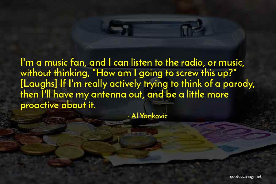 Yankovic Parody Quotes By Al Yankovic Yankovic Parody Quotes By Al Yankovic