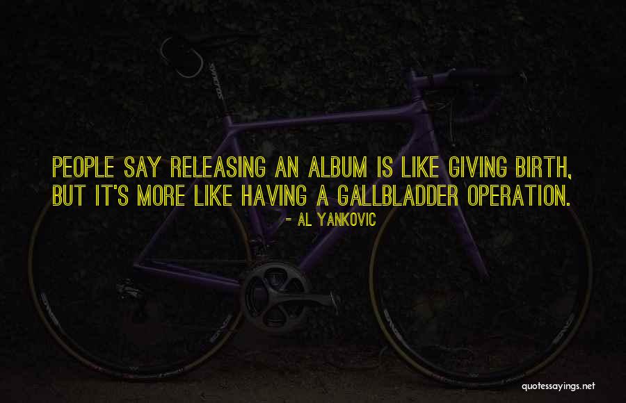 Yankovic Quotes By Al Yankovic Yankovic Quotes By Al Yankovic