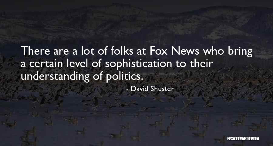 Yankowski Berkeley Quotes By David Shuster Yankowski Berkeley Quotes By David Shuster