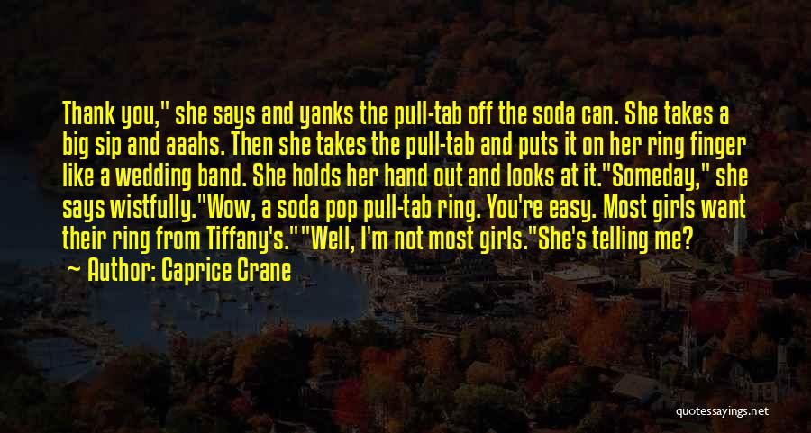 Yanks Quotes By Caprice Crane