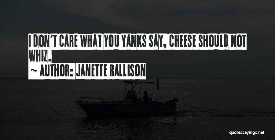 Yanks Quotes By Janette Rallison
