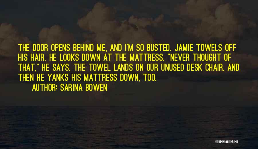 Yanks Quotes By Sarina Bowen