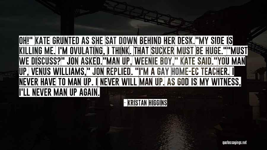 Yanlarda Quotes By Kristan Higgins Yanlarda Quotes By Kristan Higgins
