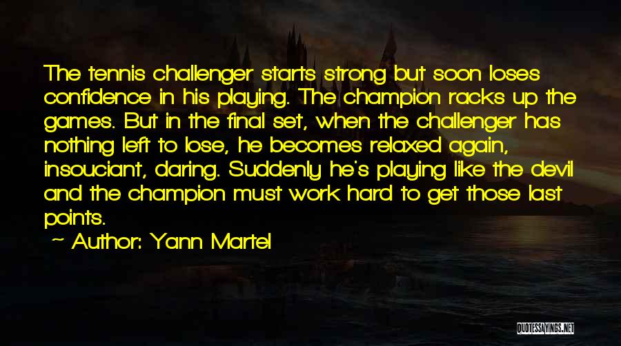 Yann Martel Quotes 212720