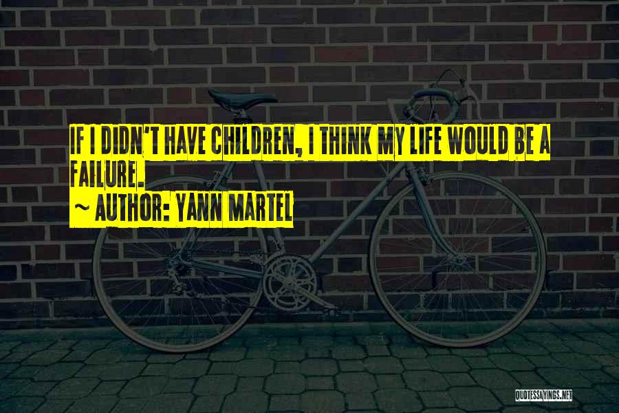 Yann Martel Quotes 213602