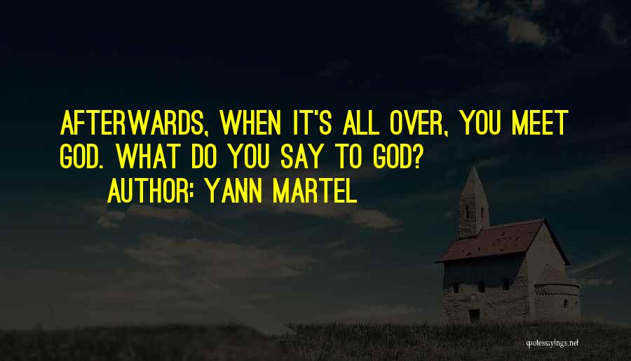 Yann Martel Quotes 223560