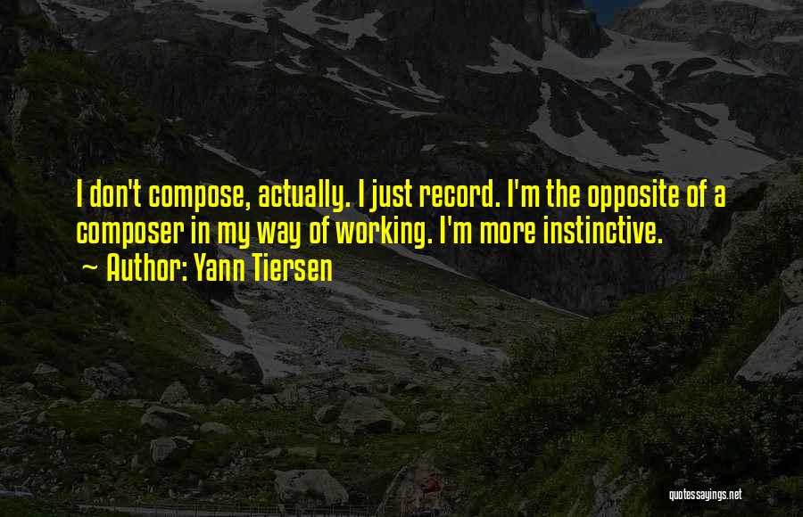 Yann Tiersen Quotes 1229934