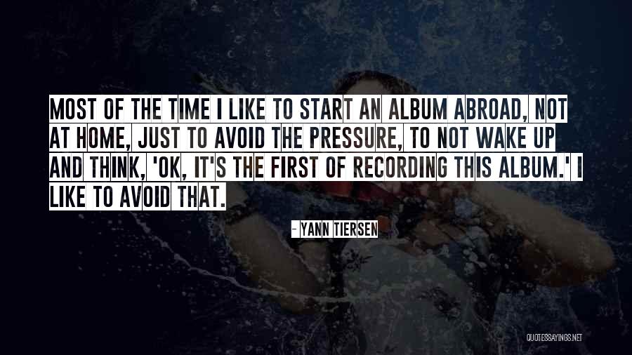 Yann Tiersen Quotes 893193