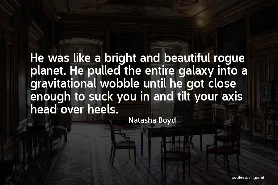 Yannazzone Quotes By Natasha Boyd Yannazzone Quotes By Natasha Boyd