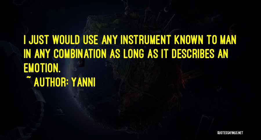 Yanni Quotes 104246