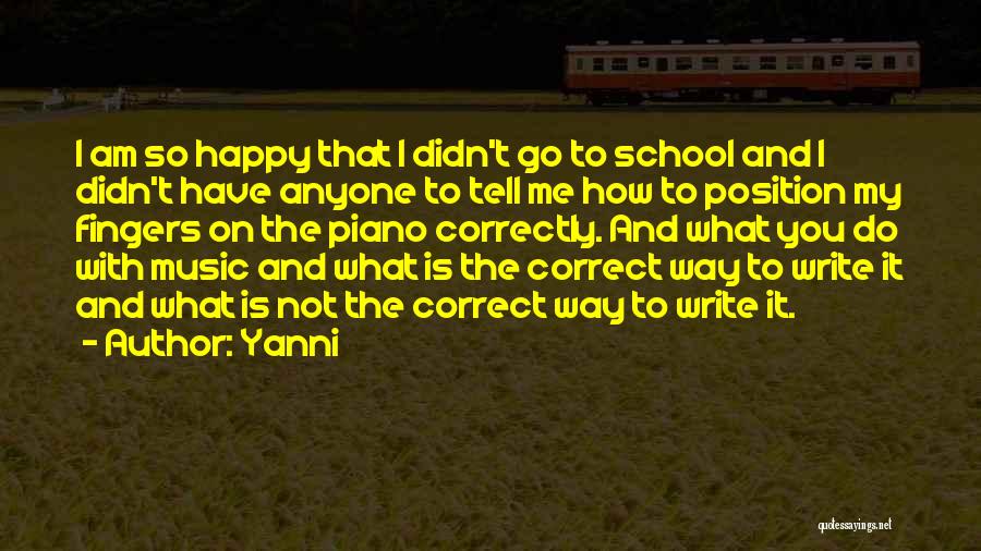 Yanni Quotes 1391328