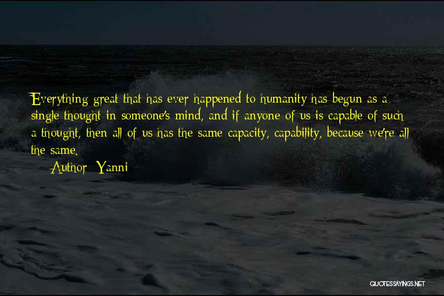 Yanni Quotes 2102652