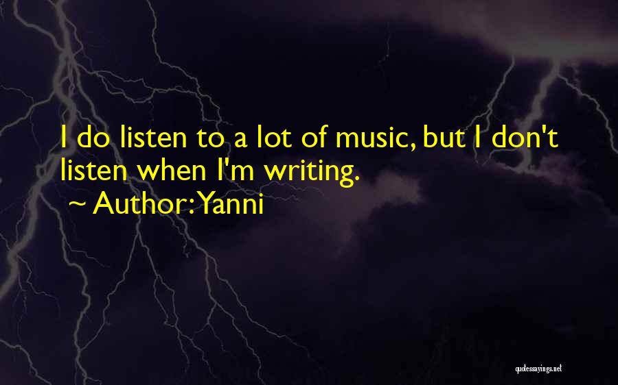 Yanni Quotes 435104