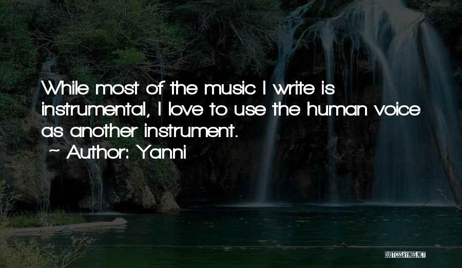 Yanni Quotes 672575