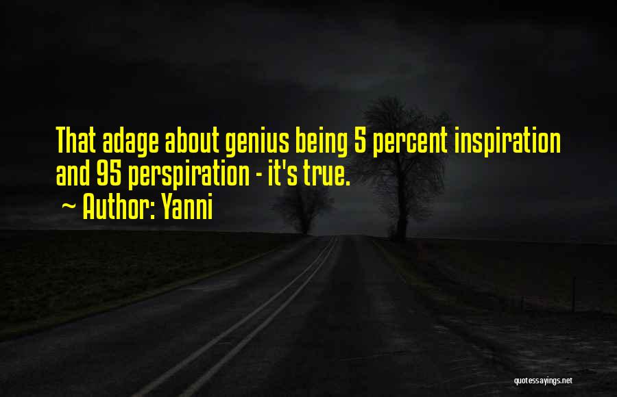 Yanni Quotes 730752