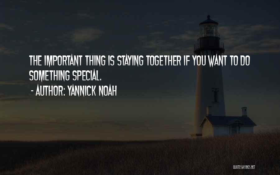 Yannick Noah Quotes 962338