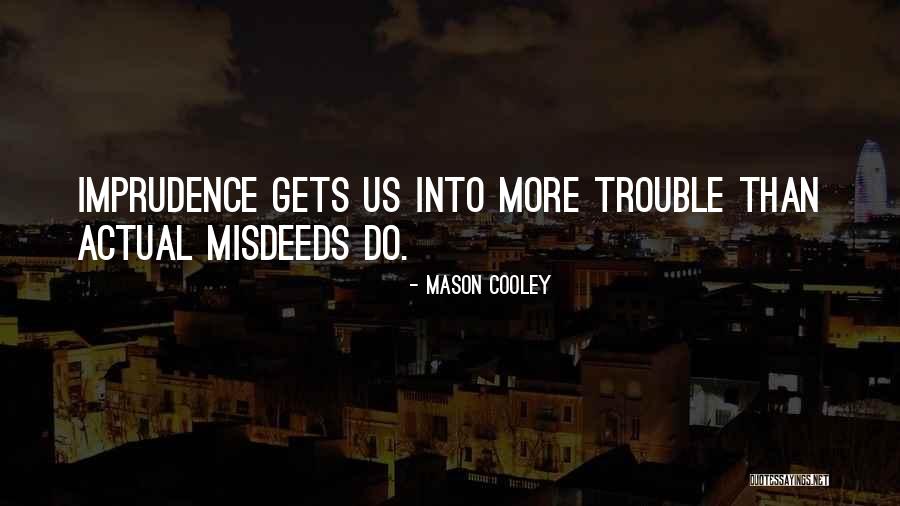 Yannuzzi Decks Quotes By Mason Cooley Yannuzzi Decks Quotes By Mason Cooley