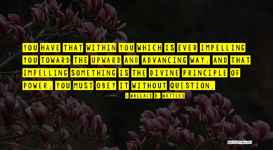 Yanoff List Quotes By Wallace D. Wattles Yanoff List Quotes By Wallace D. Wattles