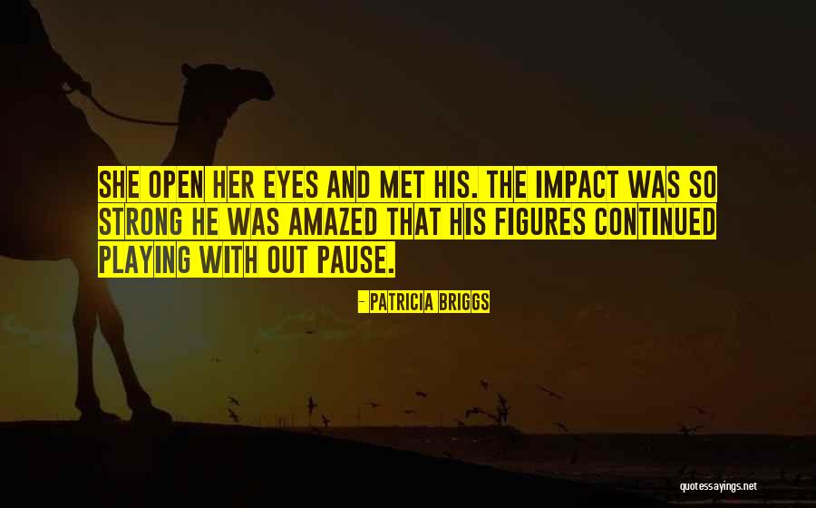 Yanomami Quotes By Patricia Briggs Yanomami Quotes By Patricia Briggs