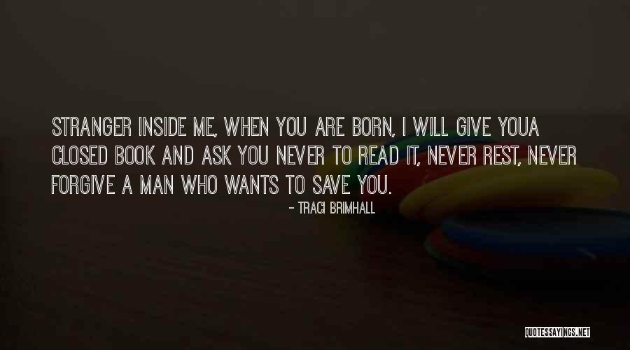 Yanyan Huang Quotes By Traci Brimhall Yanyan Huang Quotes By Traci Brimhall