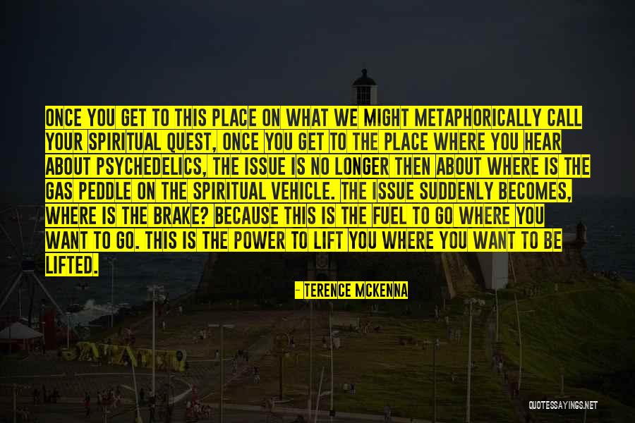Yaoshania Quotes By Terence McKenna Yaoshania Quotes By Terence McKenna
