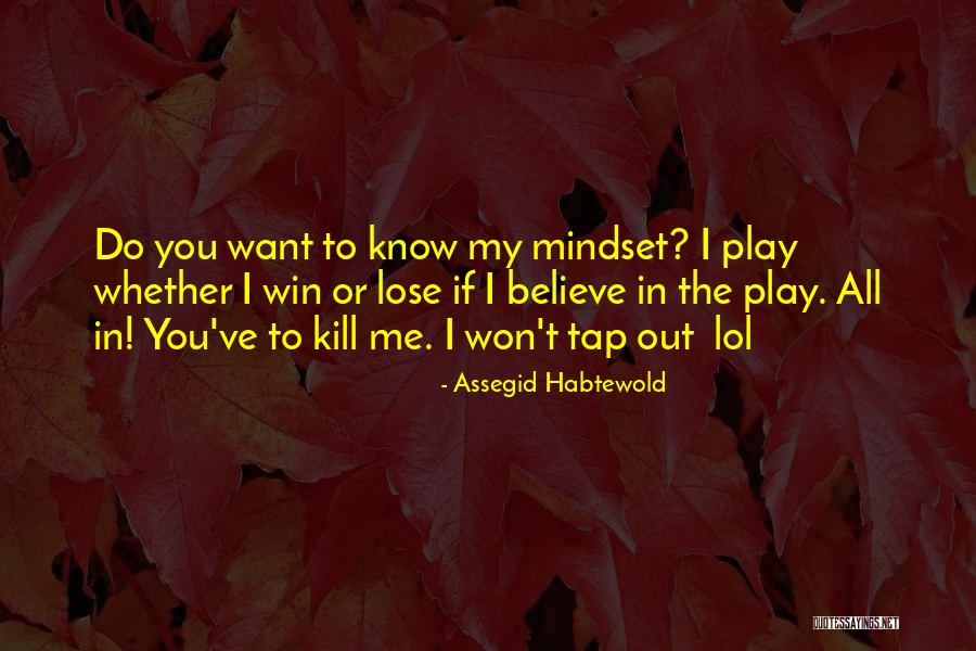 Yaostein Quotes By Assegid Habtewold Yaostein Quotes By Assegid Habtewold