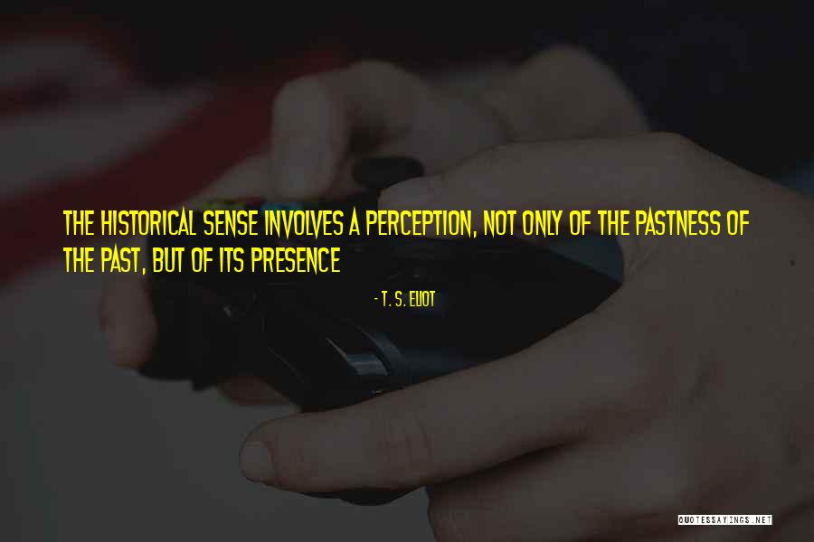 Yaostein Quotes By T. S. Eliot Yaostein Quotes By T. S. Eliot